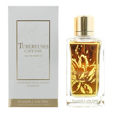 Lancome - Maison Lancome Tubereuses Castane Eau de Parfum 100ml Spray