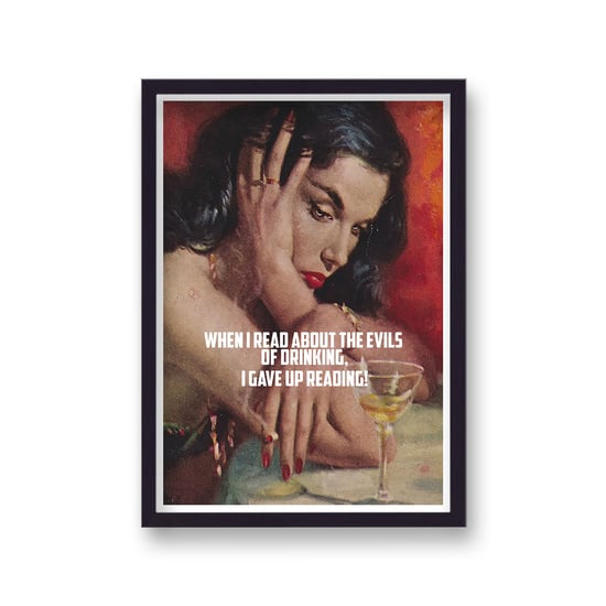 Pulp Friction When I Read About The Evils Of Drinking Red